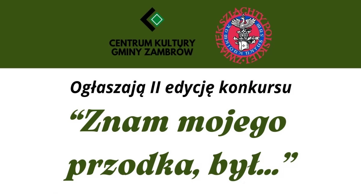 Rusza II edycja konkursu plastycznego pn. „Znam mojego przodka, był…”.