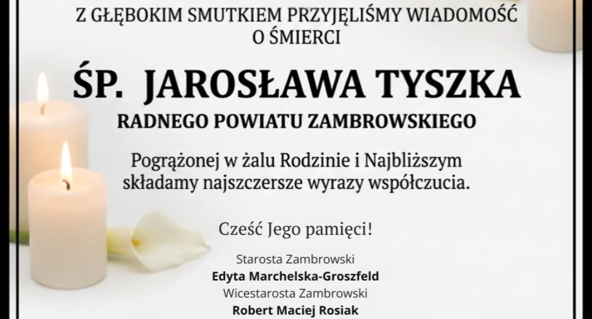 Kondolencje rodzinie śp. Jarosława Tyszki składa Starostwo Powiatowe w Zambrowie