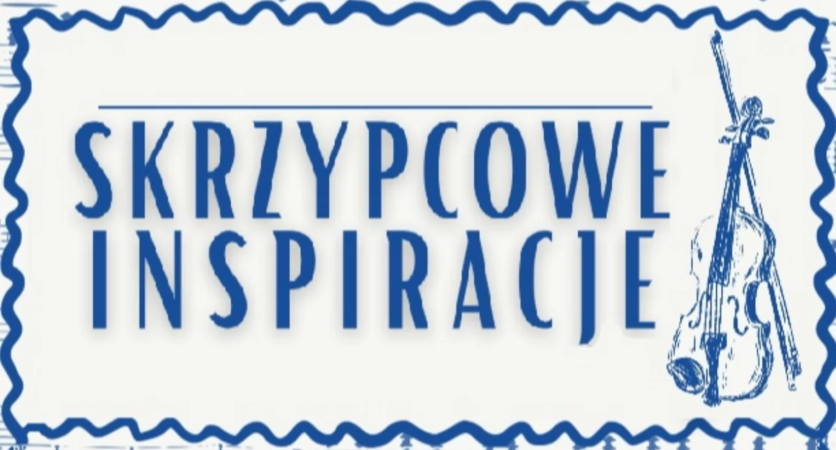 Zapraszamy na „Skrzypcowe Inspiracje” w zambrowskiej PSM