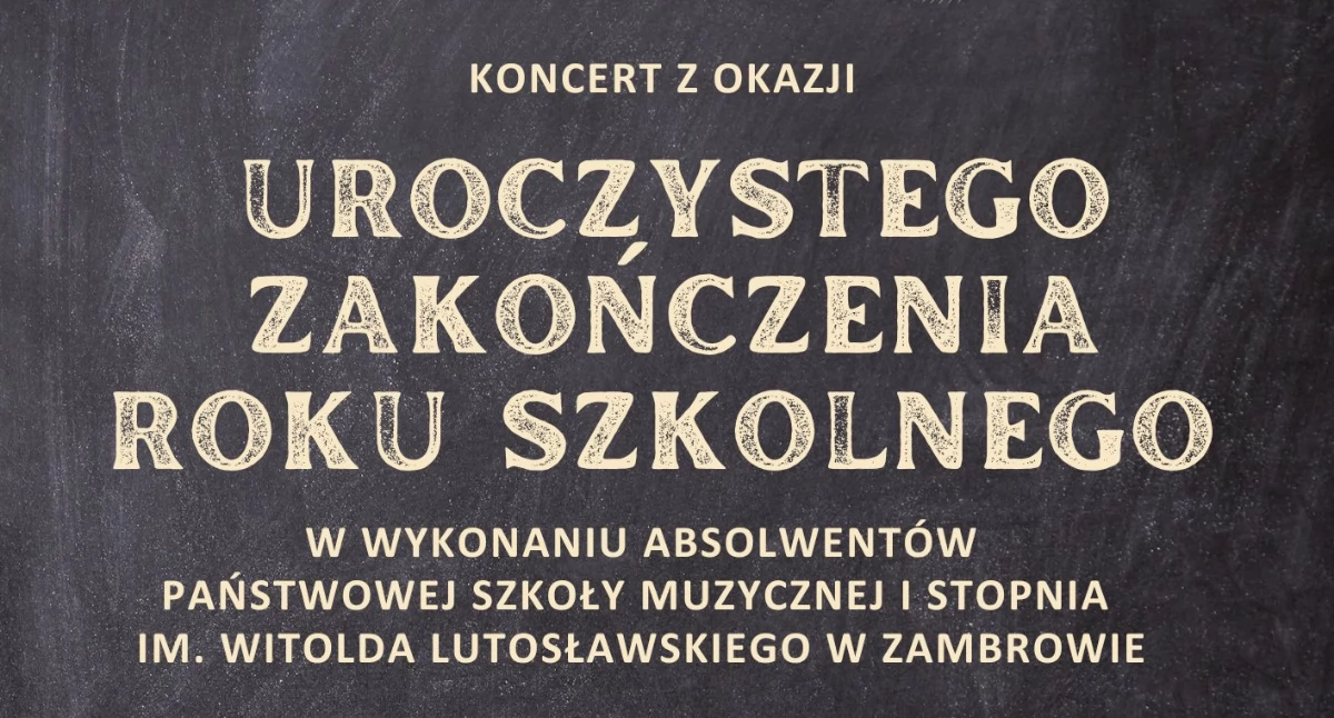 Absolwenci PSM zagrają koncert z okazji zakończenia roku szkolnego