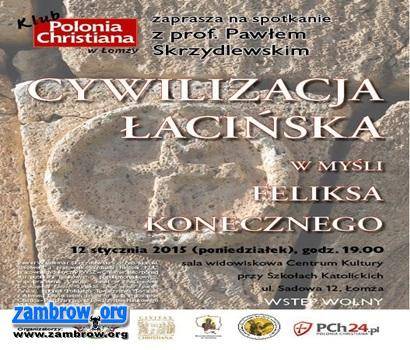 Cywilizacja Łacińska w myśli Feliksa Konecznego