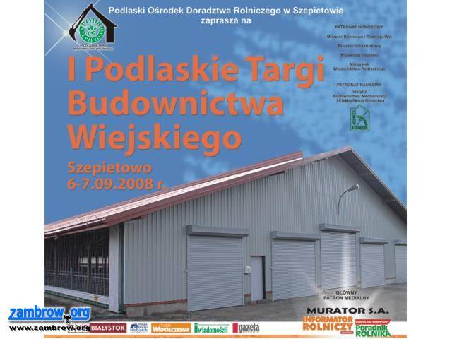 Zaproszenia na Targi Budownictwa Wiejskiego, Podlaski Dzień Kukurydzy i Konkurs Orki do Szepietowa