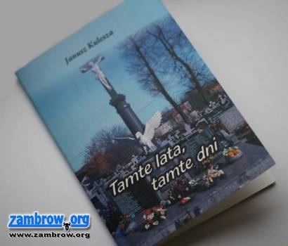 „Tamte lata, tamte dni” Janusza Kuleszy