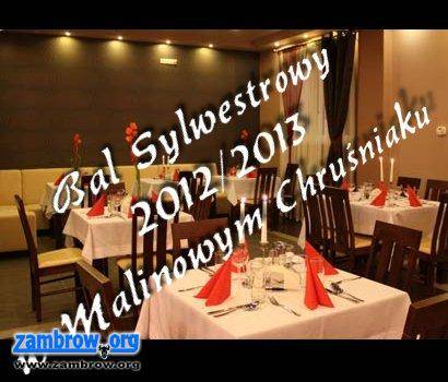 Zapraszamy na Bal Sylwestrowy do Malinowego Chruśniaka