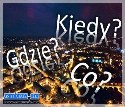 Co? Gdzie? Kiedy? - imprezy kulturalne i sportowe na najbliższe dni