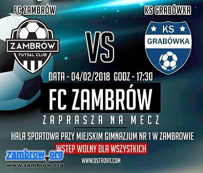 W niedzielę mecz FC Zambrów - KS Grabówka. Zapraszamy! 