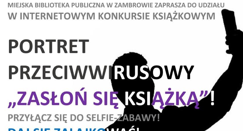 Portret przeciwwirusowy ZASŁOŃ SIĘ KSIĄŻKĄ. Przyłącz się do selfie-zabawy! Biblioteka zaprasza do udziału w internetowym konkursie książkowym