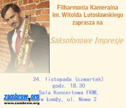 Filharmonia zaprasza na Saksofonowe impresje