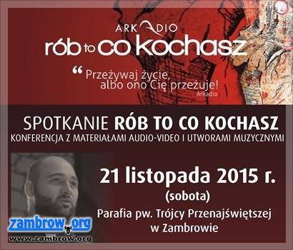 Już jutro „Rób to co kochasz” w Trójcy