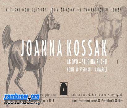 Wystawa prac Joanny Kossak w Łomży