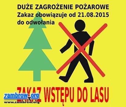 Uwaga mieszkańcy! Obowiązuje zakaz wstępu do lasów