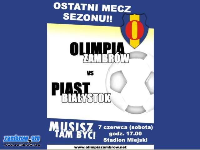 W sobotę – ostatni mecz IV ligi. Olimpia zagra z Piastem w Zambrowie 