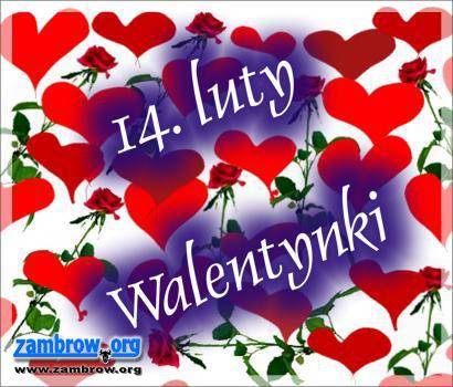 Dziś Walentynki
