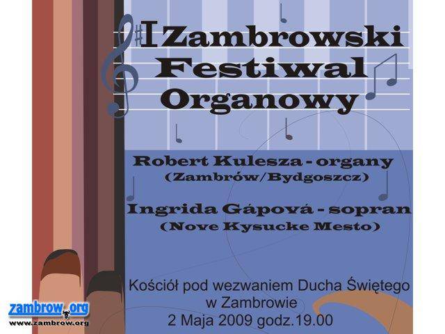 W sobotę rozpoczyna się I Zambrowski Festiwal Organowy