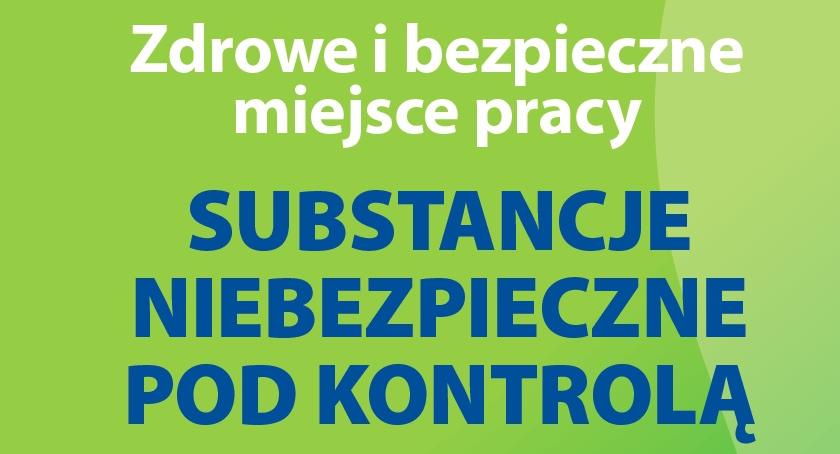Weź udział w kampanii „Substancje niebezpieczne pod kontrolą”