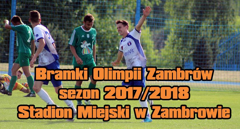 Wszystkie bramki Olimpii w domowych meczach sezonu 2017/2018 [video]