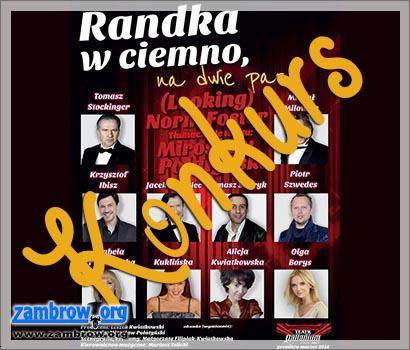 Spektakl „Randka w ciemno, na dwie pary” w Zambrowie. Wyniki konkursu dla czytelników