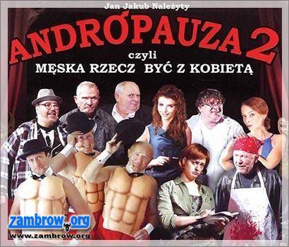 Andropauza 2 już niebawem! Są jeszcze bilety