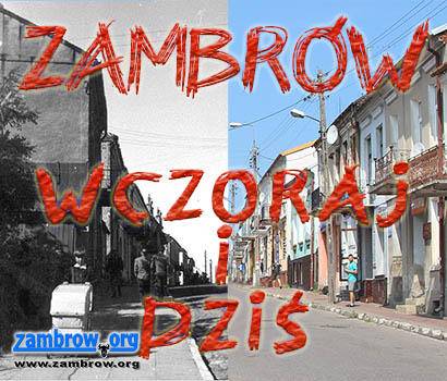 Zambrów: wczoraj i dziś [foto]
