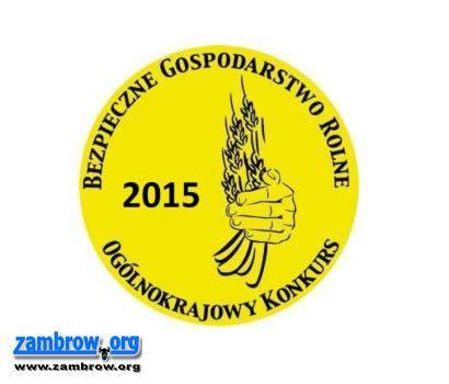 Podsumowano etap regionalny Konkursu Bezpieczne Gospodarstwo Rolne