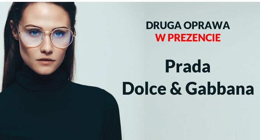 Tylko w OKULARIUM druga Prada lub Dolce & Gabbana w prezencie!