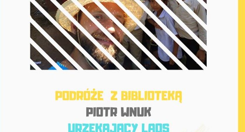 Podróże z Biblioteką. Piotr Wnuk – Urzekający Laos