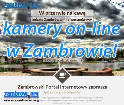 Kamery w Zambrowie. Zobacz miasto na żywo! [video]