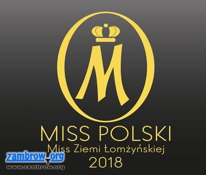 Weź udział w castingu Miss Ziemi Łomżyńskiej 