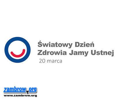 Dziś obchodzony jest Światowy Dzień Zdrowia Jamy Ustnej