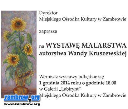 Zapraszamy na wernisaż wystawy Wandy Kruszewskiej
