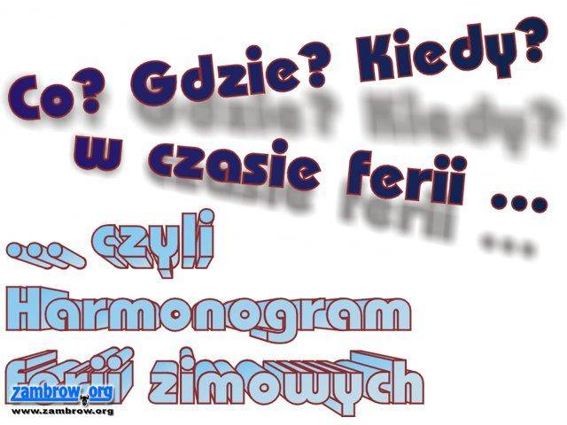Harmonogram ferii w Zambrowie: szkoły, przedszkola, MOK, Basen, Lodowisko