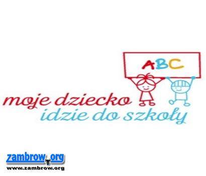 „Moje dziecko idzie do szkoły”