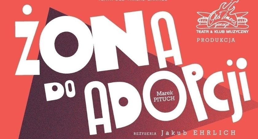 Spektakl „Żona do adopcji” z udziałem Olgi Borys niebawem w Zambrowie. KONKURS!