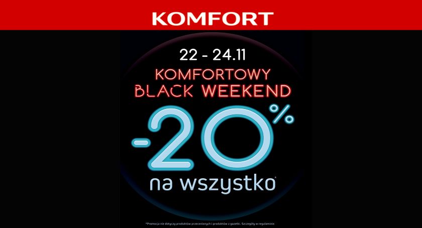 Komfortowy Black Weekend w sklepie KOMFORT w Zambrowie!