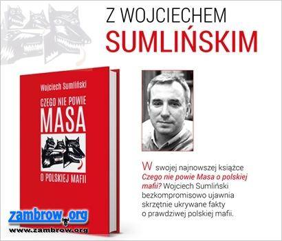 Spotkanie z Wojciechem Sumlińskim już jutro w Łomży