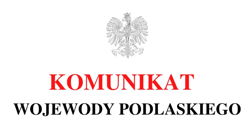 Stan podwyższonej gotowości szpitali - Komunikat Wojewody Podlaskiego
