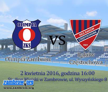 Jutro mecz Olimpia Zambrów vs. Raków Częstochowa