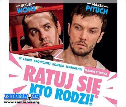 „Ratuj się kto rodzi” niebawem w Centrum Kultury