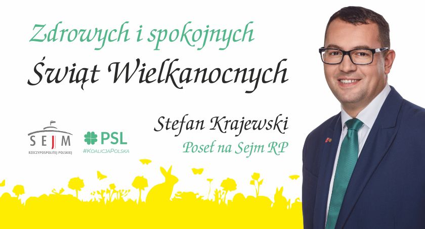 Zdrowych i spokojnych Świąt Wielkanocnych życzy Stefan Krajewski, Poseł na Sejm RP 