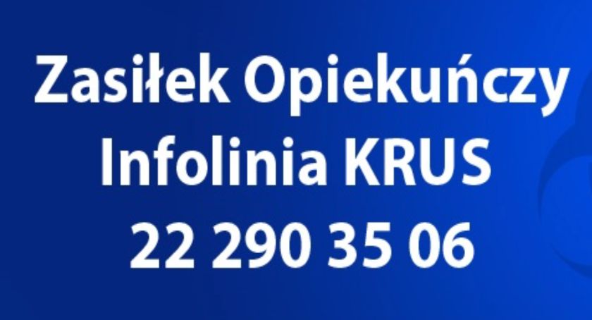 KRUS uruchomił infolinię dotyczącą zasiłków opiekuńczych 