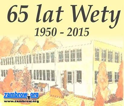 65 lat minęło! Jubileusz Wety