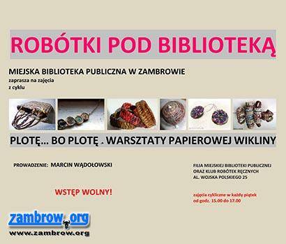 Zapraszamy na kolejne warsztaty papierowej wikliny do Filii MBP