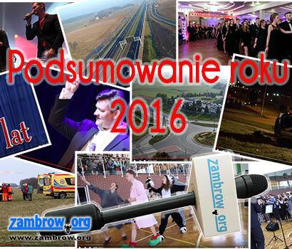 Filmowe podsumowanie roku 2016 w Zambrowie i okolicach. Ale się działo! [video]