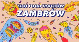 Food trucki zaparkują w Zambrowie! Mamy darmowe vouchery! 