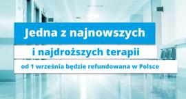 Jedna z najnowszych i najdroższych terapii od 1 września refundowana w Polsce