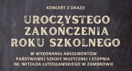 Absolwenci PSM zagrają koncert z okazji zakończenia roku szkolnego