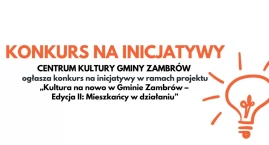 Ruszył konkurs na inicjatywy lokalne w gminie Zambrów