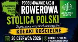 Rowerzyści podsumują akcję Rowerowa Stolica Polski. &hellip;