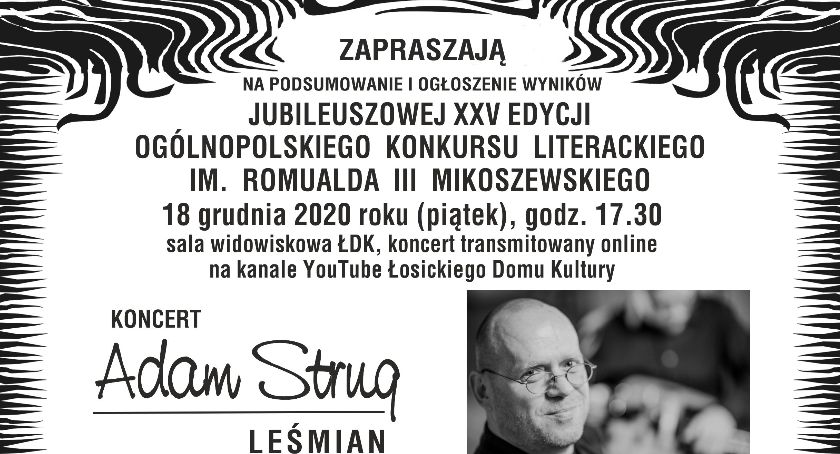 Konkurs Literackie „Ziemia najbliższa”. Koncert Adama Struga