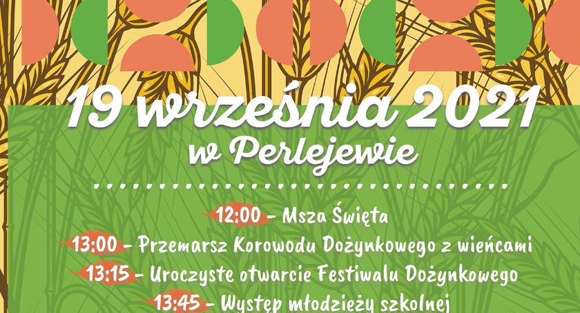 Festiwal Dożynkowy w Gminie Perlejewo 